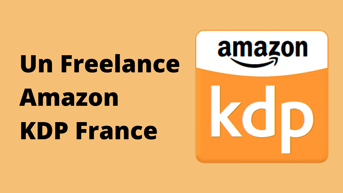 Un Freelance Amazon KDP France