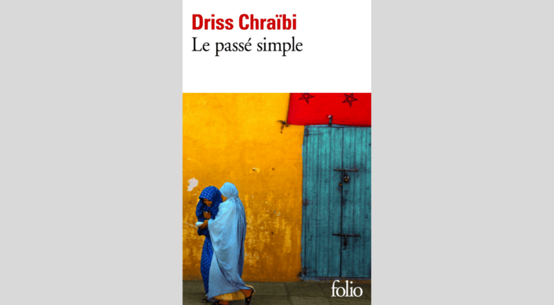 Le passé simple de Driss Chraibi en PDF